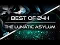 The Lunatic Asylum | BEST OF 24H STREAM