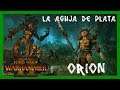 Batalla de Aventura Legendario #100 - Orion, La Aguja de Plata - Total War Warhammer II