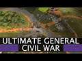 Being A Civil War General Is Difficult || Ultimate General Civil War Lets Play