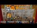 Bug Fables - Quest: Theater Help Wanted! (Hardest Mode)