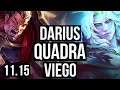 DARIUS vs VIEGO (TOP) | Quadra, Legendary, 20/2/6, 1.6M mastery, 800+ games | EUW Diamond | v11.15