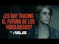 ¿Es ray tracing el futuro de los videojuegos? – por ASUS