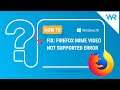 FIX: Firefox MIME video not supported error