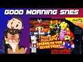 Good Morning, SNES! | Super Mario RPG: Legend of the Seven Stars