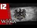 Großdeutschland || Ep.12 - Victoria 2 HFM Germany Gameplay
