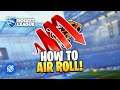 How To Air Roll – Rocket League Tutorial