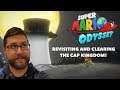 Super Mario Odyssey: Revisiting and Clearing the Cap Kingdom!