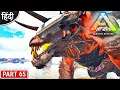 Taming King Of Monster : Mega Kaiju Mod : ARK: Survival Evolved : ये खतरनाक हे : Part 65 [ Hindi ]