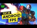 Top 20 Android FPS of All Time | Best First-person shooters | whatoplay