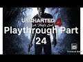 Uncharted 4 Playthrough Part 24