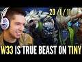 👉 W33 is Unstoppable Beast On Tiny - Preparing For The New Team?