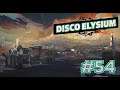[54] Exploring the Island ▶ Disco Elysium Playthrough ▶ Let's Play Disco Elysium Blind