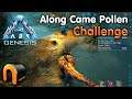ARK Genesis ALONG CAME POLLEN Challenge & LOOT!