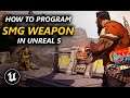 Create a First person Shooter in Unreal Engine 5 with Blueprints! SMG Tutorial