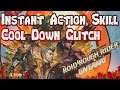 Don't need a Roid Rough Rider for this glitch! ALL VAULT HUNTERS INSTANT ACTION SKILL COOLDOWN