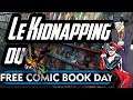 Le Kidnapping du Free Comic Book Day!
