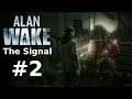 Let's Play Alan Wake: The Signal [German] - #2 - Mein unsichtbarer Freund