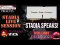 🔴LIVE DISCUSSION: Stadia SPEAKS! Tells Non-believers to "take notice"!!!! | #SLSFeatMM2K 5/13/21