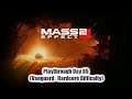 「 Mass Effect 2 Legendary Edition (PS5) 」 Playthrough Day 05 ~ "Vanguard : Hardcore Difficulty"