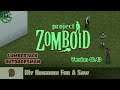 Project Zomboid -- Episode 9: My Kingdom For A Saw -- Lumberjack Outdoorsman