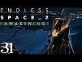 SB Plays Endless Space 2: Awakening 31 - Unbelievers