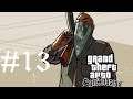 Second Hardest Mission | GTA San Andreas Walkthrough GamePlay Part 13