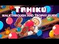 Tamiku - Walkthrough | Trophy Guide | Achievement Guide