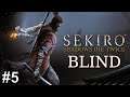 Twitch VOD | Sekiro: Shadows Die Twice #5 [BLIND]