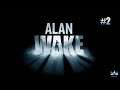 Alan Wake #2 - Desventuras em Lover's Peak e um Acordo com o Sequestrador
