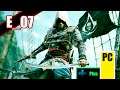 Assassin's Creed IV: Black Flag | Capitán novato | E_007 | LSK
