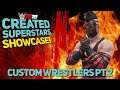 CUSTOM WRESTLERS PT.2 | WWE 2K19 Created Superstars Showcase Ep.15