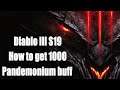 Diablo 3 S19 How to get 1000kills Pandemonium buff