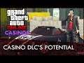 GTA Online Casino DLC Could Be The Best DLC Ever!.. If Done Right