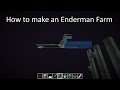 How to make an Enderman farm for normal people 1.14 - Xenobeehive episode 6