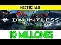 IMPRESIONANTE | DAUNTLESS | ALCANZA LOS 10 MILLONES DE JUGADORES