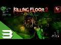 Killing Floor 2 [PS4] | Grim Treatments [Solo Offline] | NUKED - Failed Attempt #3 | [NC]