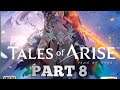 Let's Play Tales of Arise Part 8: Head towards the light