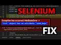 "list object has no attribute" send keys Selenium Error (FIX)