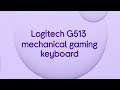 Logitech G513 Mechanical Gaming Keyboard - Brown Switches - Product Overview