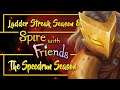 Speedrun Spire with Friends Take II | Ladder Streak Season 8, Ironclad