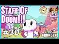 THE UPGRADED STAFF IS AMAZING!!!!  |  Let's Play Forager [Episode 30]