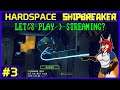 YOU WANTED MORE, LET'S DO IT! | Hardspace: Shipbreaker #3