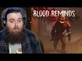 Blood Reminds | Demo | Blood & Time Travel!