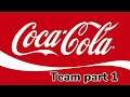 Coke Team (Part 1)