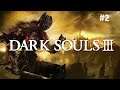 Прохождение:Dark Souls 3 ➤Часть 2 Второй босс и много чего интересного