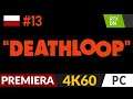 DEATHLOOP PL 🌄 odc.13 - #13 ♾️ Kody | Gameplay po polsku 4K RTX On