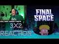 Final Space 3x2 REACTION [The Hidden Light]