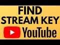 How to Find YouTube Stream Key - 2021