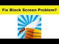 How to Fix Slice It All! App Black Screen Error Problem in Android & Ios | 100% Solution