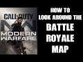 How To Look Around Rumoured Battle Royale Map COD Modern Warfare 2019